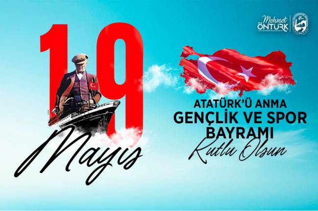 BAŞKAN ÖNTÜRK’TEN 19 MAYIS MESAJI  