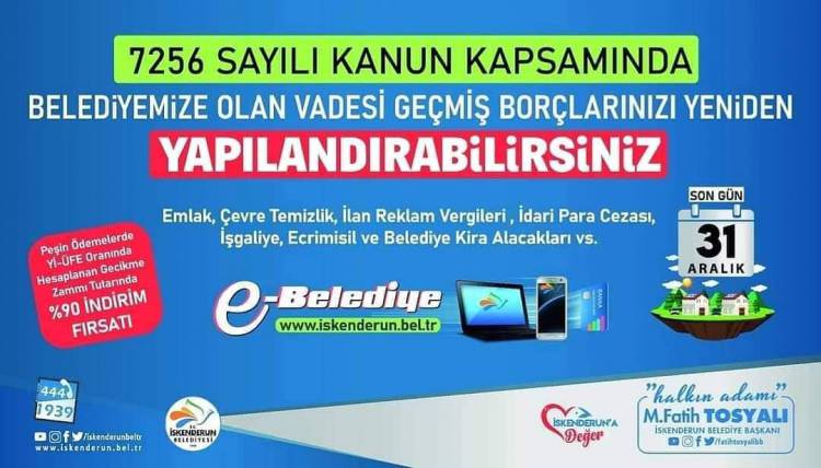 İSKENDERUN BELEDİYESİNDEN ‘YAPILANDIRMA FIRSATINI KAÇIRMAYIN’ UYARISI!