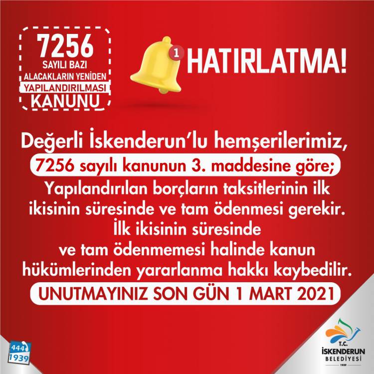 İSKENDERUN BELEDİYESİNDEN YAPILANDIRMA ÖDEMELERİNDE 1 MART UYARISI