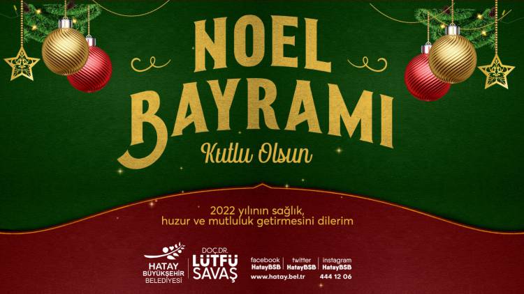 BAŞKAN SAVAŞ’IN NOEL BAYRAMI MESAJI HBB BAŞKANI SAVAŞ: ŞEHRİMİZDEN YÜKSELEN BARIŞ SESLERİ TÜM DÜNYADA YANKILANSIN